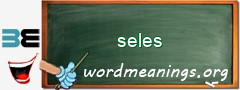 WordMeaning blackboard for seles